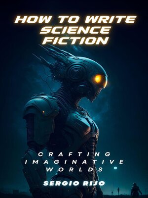 cover image of How to Write Science Fiction